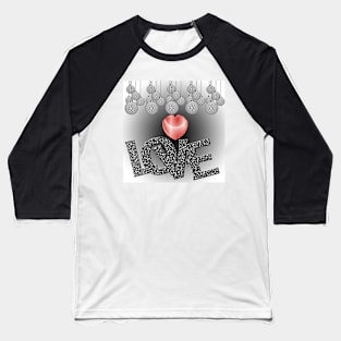 Love in Grayscale Baseball T-Shirt